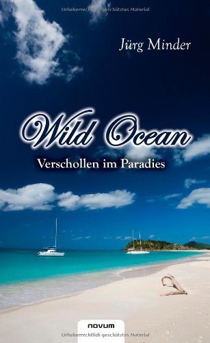 Cover for Jurg Minder · Wild Ocean: Verschollen Im Paradies (Paperback Book) [German edition] (2011)