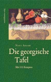 Cover for Ansari · Die georgische Tafel (Book)