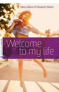 Cover for Vollmer · Welcome to my life (Book)