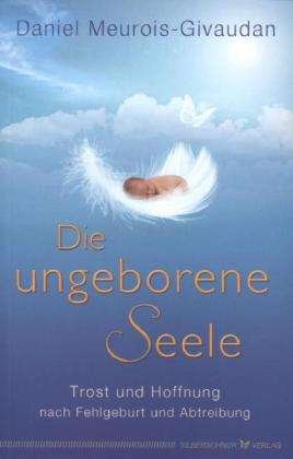 Cover for Meurois-Givandan · Die ungeborene Seele (Book)