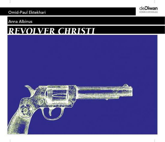 Revolver Christi - Anna Albinus - Music -  - 9783941009875 - December 17, 2021