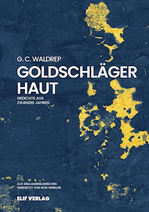 Cover for G. C. Waldrep · Goldschlägerhaut (Book) (2024)