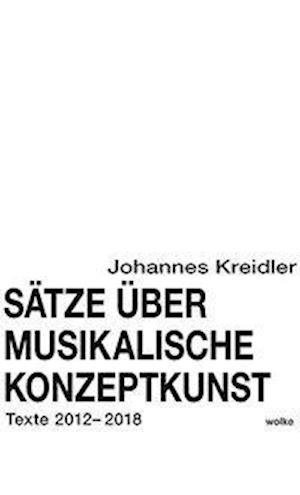 Cover for Kreidler · Sätze über musikalische Konzep (Book)