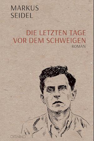 Cover for Markus Seidel · Die letzten Tage vor dem Schweigen (Book) (2024)