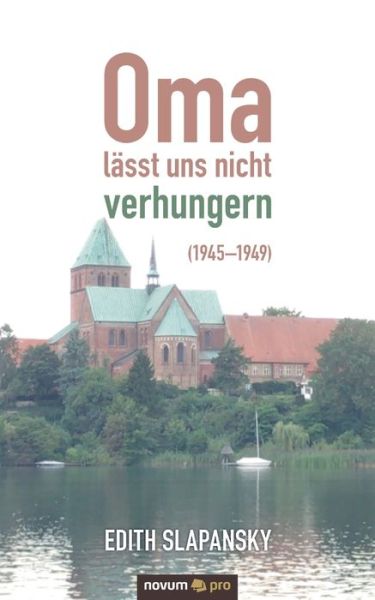 Cover for Edith Slapansky · Oma lasst uns nicht verhungern (1945-1949) (Paperback Book) (2020)