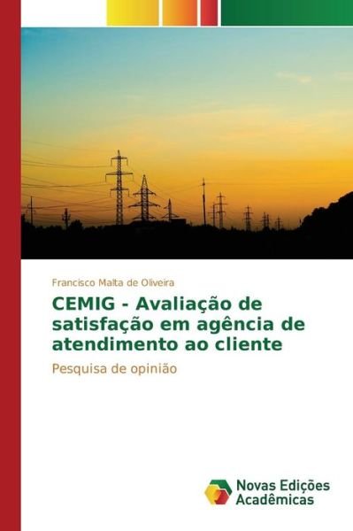 Cover for Malta De Oliveira Francisco · Cemig - Avaliacao De Satisfacao Em Agencia De Atendimento Ao Cliente (Paperback Book) (2015)