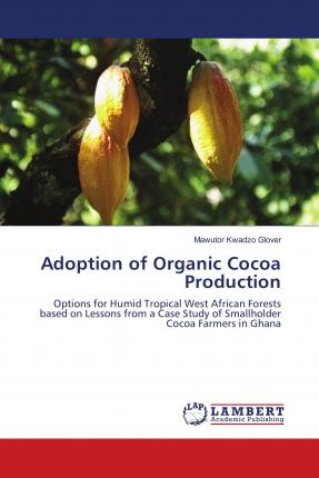 Cover for Glover · Adoption of Organic Cocoa Produc (Book)