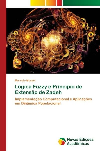 Cover for Mussel · Lógica Fuzzy e Princípio de Exte (Book) (2020)