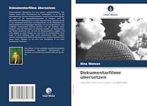 Cover for Nielsen · Dokumentarfilme übersetzen (Book)