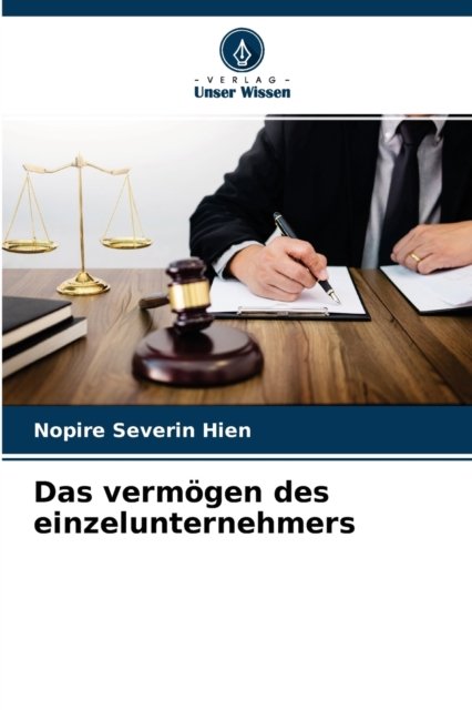 Cover for Nopire Severin Hien · Das vermoegen des einzelunternehmers (Taschenbuch) (2021)