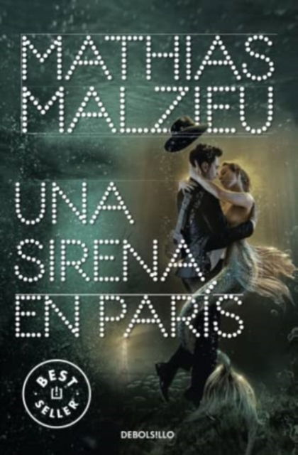 Cover for Mathias Malzieu · Una sirena en Paris (Paperback Book) (2021)