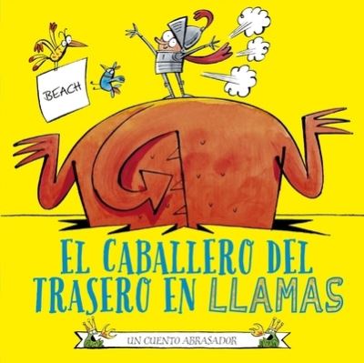 El caballero del trasero en llamas - Beach - Books - PICARONA - 9788491455875 - December 6, 2022