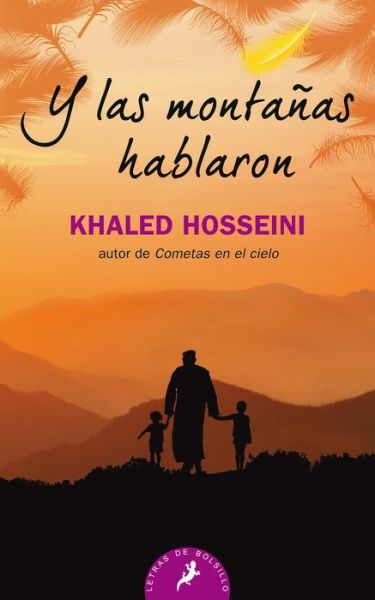 Cover for Khaled Hosseini · Y las montanas hablaron/ And the Mountains Echoed (Pocketbok) (2016)