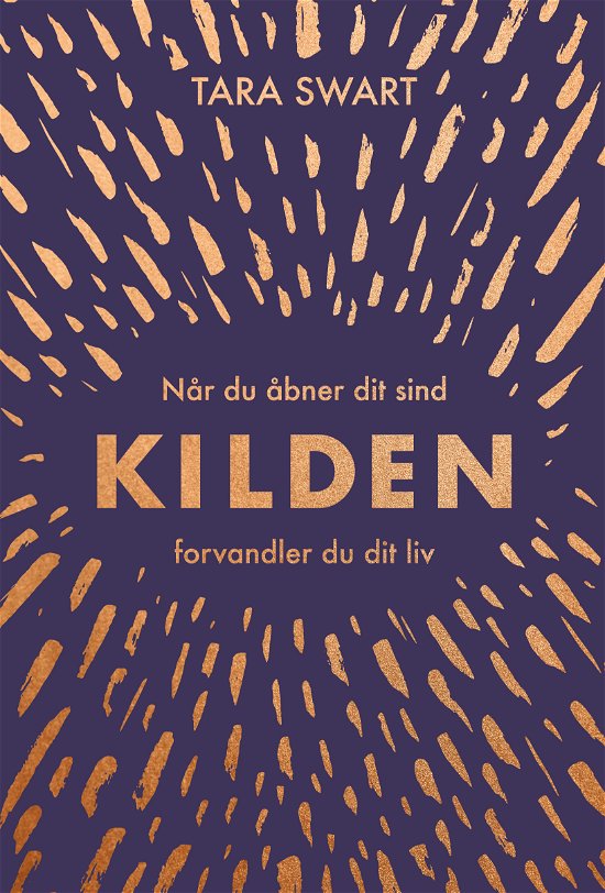 Kilden - Tara Swart - Bøker - Borgen - 9788702290875 - 28. oktober 2019