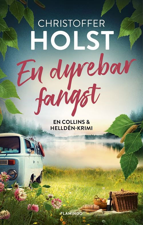 Cover for Christoffer Holst · Collins &amp; Helldén: En dyrebar fangst (Sewn Spine Book) [1st edition] (2024)