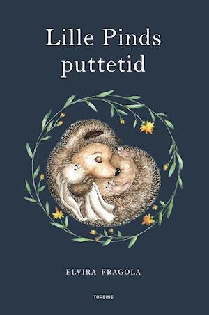 Cover for Elvira Fragola · Lille Pinds puttetid (Hardcover Book) [1st edition] (2019)