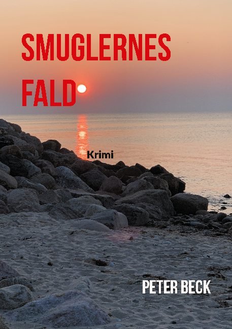 Cover for Peter Beck · Smuglernes Fald (Paperback Book) [1er édition] (2021)