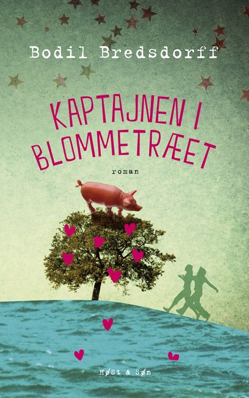 Cover for Bodil Bredsdorff · Kaptajnen i blommetræet (Sewn Spine Book) [1.º edición] (2011)