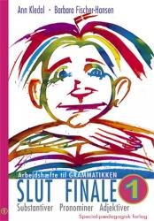 Cover for Barbara Fischer-Hansen; Ann Kledal · Grammatikken: Slut Finale 1 (Book) [1.º edición] (2004)