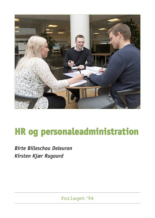 HR og personaleadministration - Birte Billeschou Deleuran - Bücher - Forlaget '94 - 9788792093875 - 2018