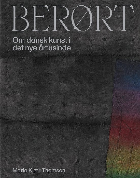Cover for Maria Kjær Themsen · Berørt (Bound Book) [1st edition] (2020)