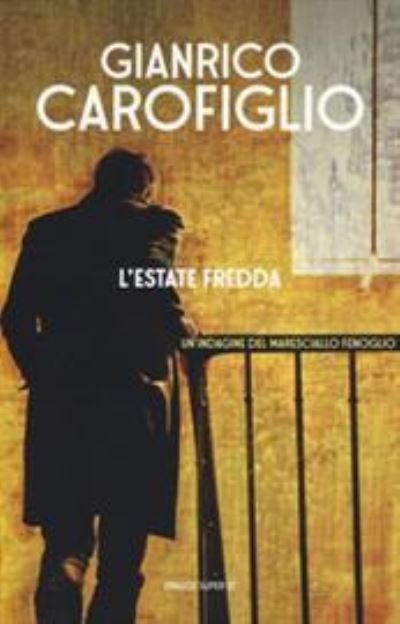 Cover for Carofiglio Gianrico. · L'Estate Fredda (DVD) (2018)