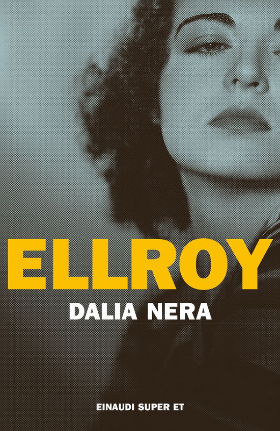 Cover for James Ellroy · Dalia Nera (Book)