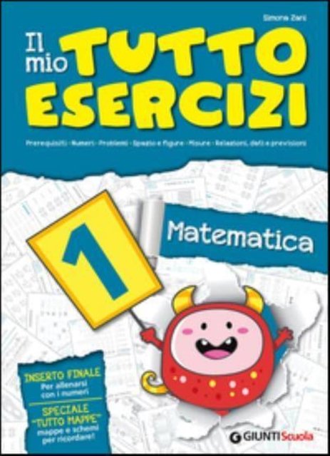 Il mio tutto esercizi Matematica 1 - Vv Aa - Livros - Giunti Gruppo Editoriale - 9788809786875 - 2 de janeiro de 2015