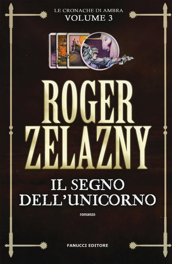 Segno Dell'Unicorno - Cronache Ambra #03 - Roger Zelazny - Books -  - 9788834733875 - 