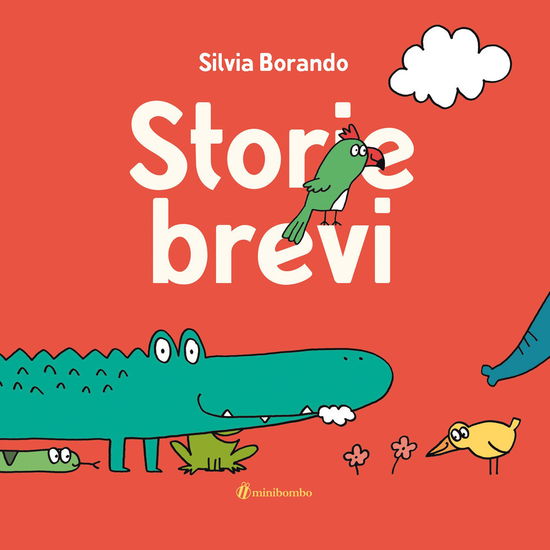 Cover for Silvia Borando · Storie Brevi. Ediz. Illustrata (Book)