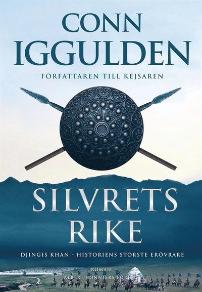 Cover for Conn Iggulden · Erövraren: Silvrets rike (ePUB) (2014)