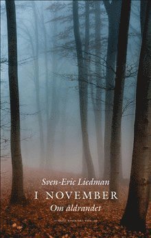 Cover for Sven-Eric Liedman · I november : om åldrandet (Indbundet Bog) (2022)