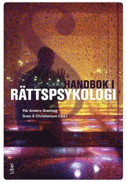 Handbok i rättspsykologi - Granhag Pär Anders (red.) - Libros - Liber AB - 9789147052875 - 4 de julio de 2008