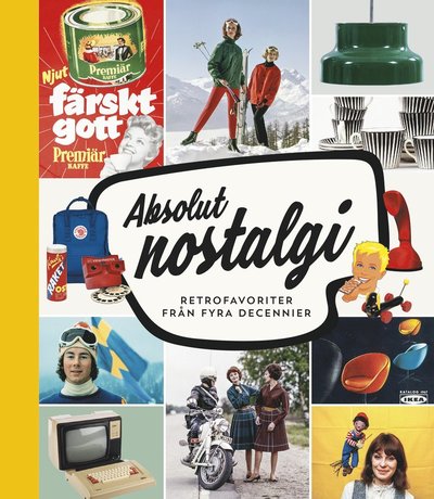 Cover for Martin Borg · Absolut nostalgi : retrofavoriter från fyra decennier (Bound Book) (2019)