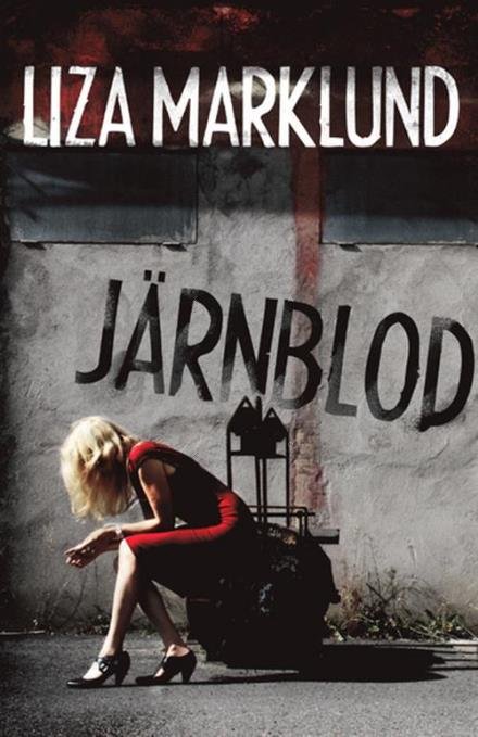 Cover for Marklund Liza · Järnblod (Paperback Bog) (2016)