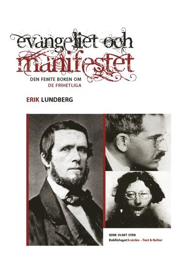 Cover for Erik Lundberg · Svart sten: Evangeliet och manifestet : den femte boken om de frihetliga (Book) (2013)