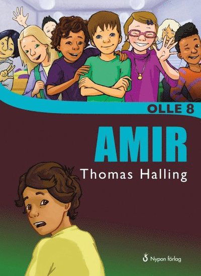 Cover for Thomas Halling · Olle 8 år: Amir (Innbunden bok) (2015)