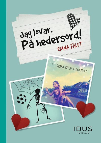 Cover for Emma Fäldt · Jag lovar. På hedersord! (Gebundesens Buch) (2015)