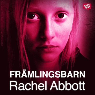 Cover for Rachel Abbott · Främlingsbarn (Hörbok (MP3)) (2017)