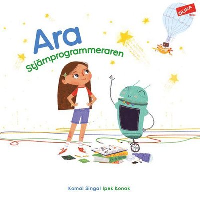 Cover for Ipek Konak Komal Singh · Ara Stjärnprogrammeraren (Hardcover Book) (2022)