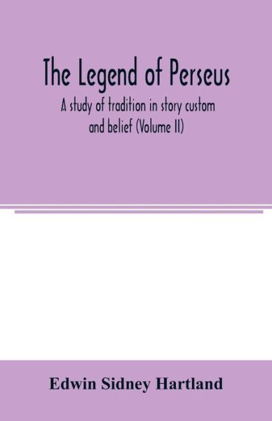 Cover for Edwin Sidney Hartland · The legend of Perseus (Paperback Book) (2020)