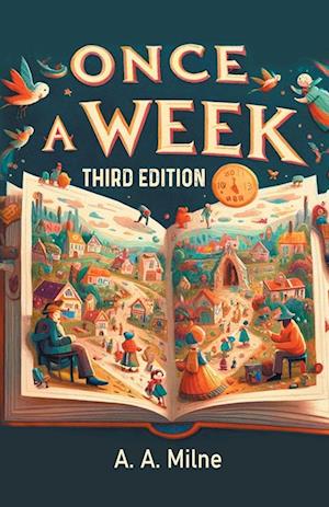 Once a week (Edition2024) - A a Milne - Books - Double 9 Books LLP - 9789363054875 - May 10, 2024