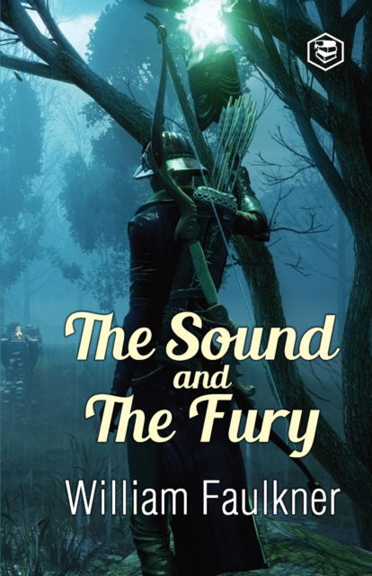 Cover for William Faulkner · The Sound and the Fury (Taschenbuch) (2021)