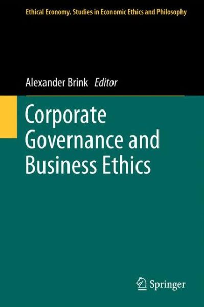 Alexander Brink · Corporate Governance and Business Ethics - Ethical Economy (Hardcover Book) [2011 edition] (2011)