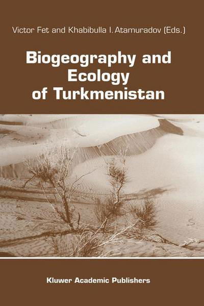 Cover for V Fet · Biogeography and Ecology of Turkmenistan - Monographiae Biologicae (Paperback Bog) [Softcover reprint of the original 1st ed. 1994 edition] (2012)