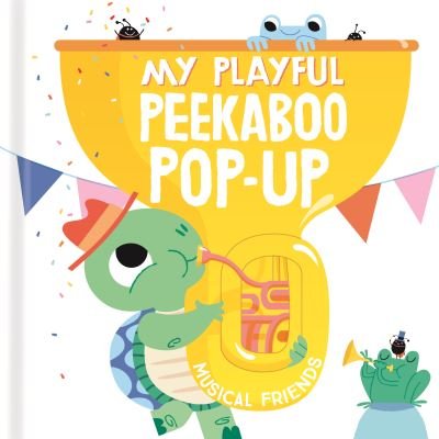 Cover for Musical Friends - My Playful Peekaboo Pop-Up (Board book) (2022)