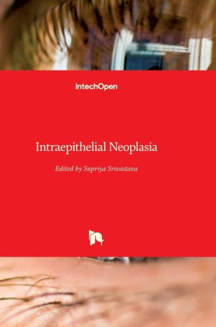 Cover for Supriya Srivastava · Intraepithelial Neoplasia (Hardcover Book) (2012)
