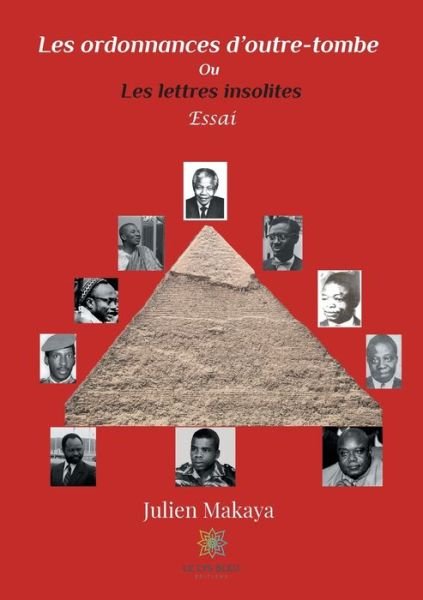 Cover for Julien Makaya · Les ordonnances d'outre-tombe Ou Les lettres insolites (Paperback Book) (2020)