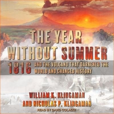 Cover for William K Klingaman · The Year Without Summer (CD) (2019)