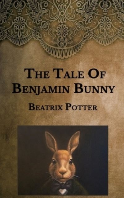 Cover for Beatrix Potter · The Tale Of Benjamin Bunny (Paperback Bog) (2021)